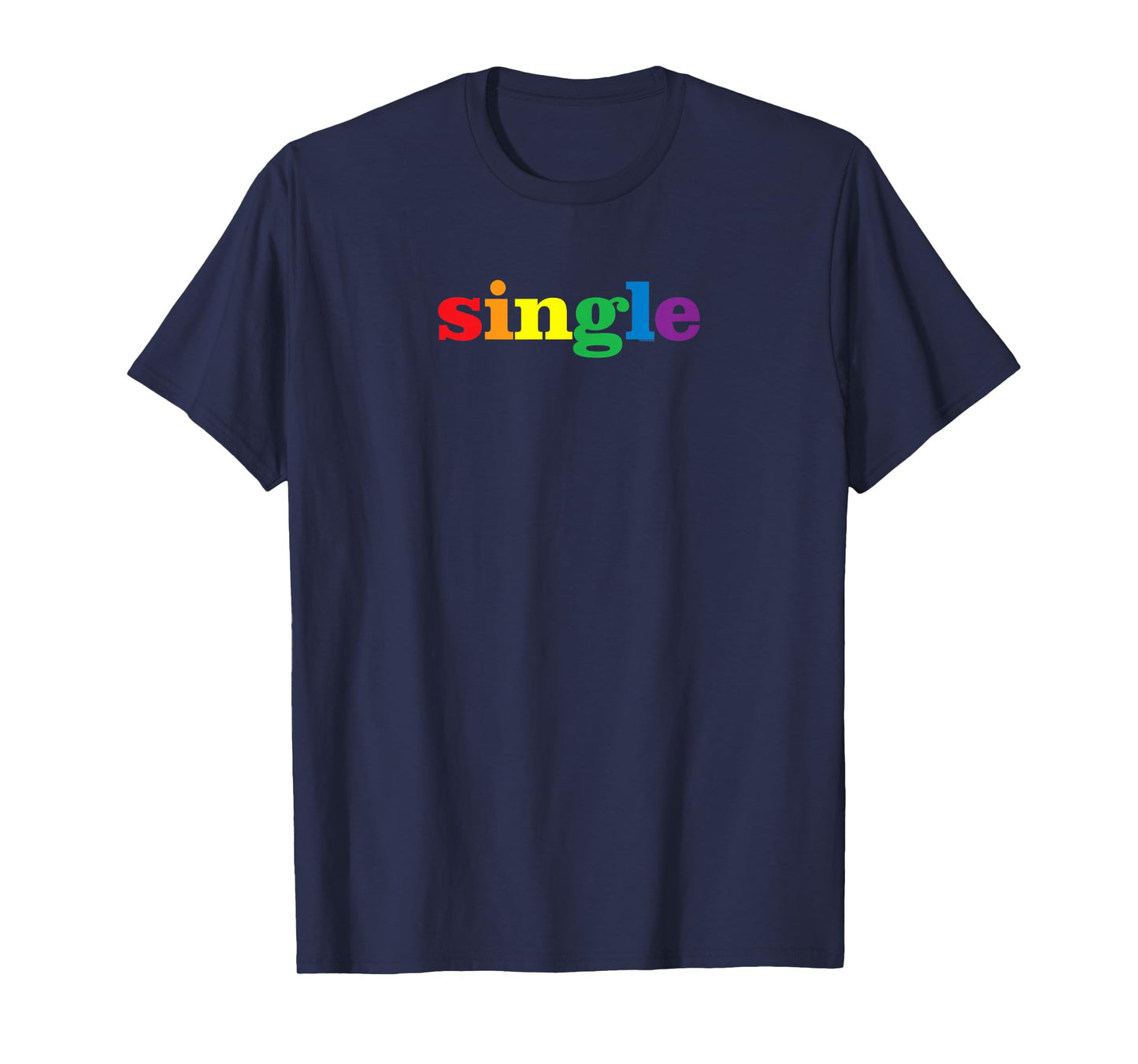 Single | Gay Pride T-Shirt