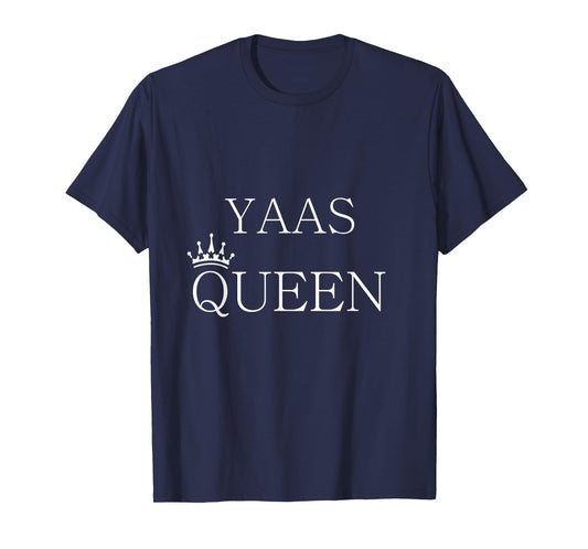 YAS QUEEN SHIRT, QUEEN T-SHIRT, YAS QUEEN T-Shirt