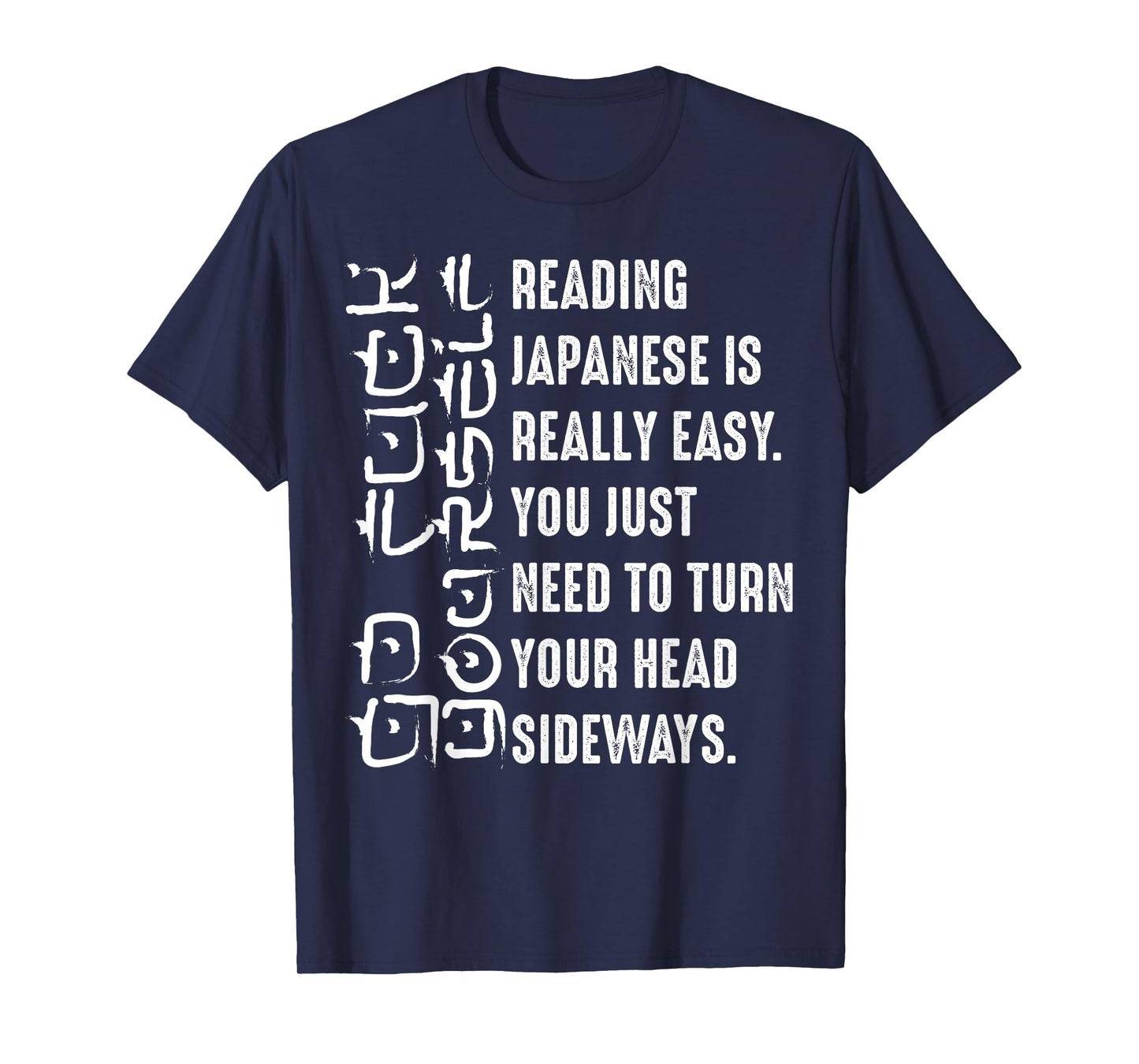 Funny Reading Japanese is Easy Gift Cool Asian Text Joke T-Shirt