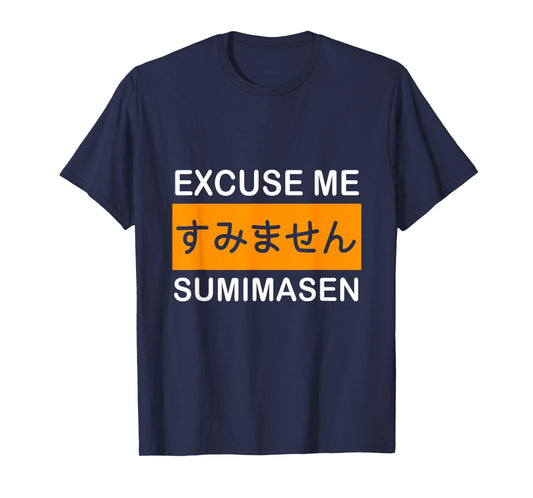 Japanese Excuse Me Sumimasen T-Shirt