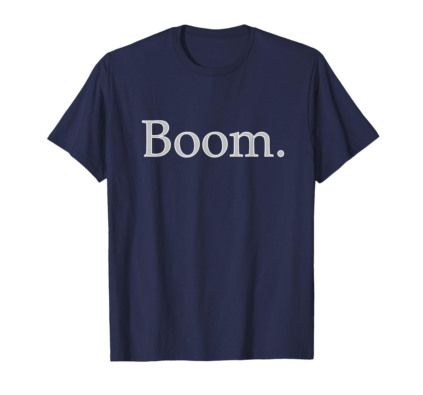 "BOOM." motivational, inspirational, gym, workout shirt. T-Shirt