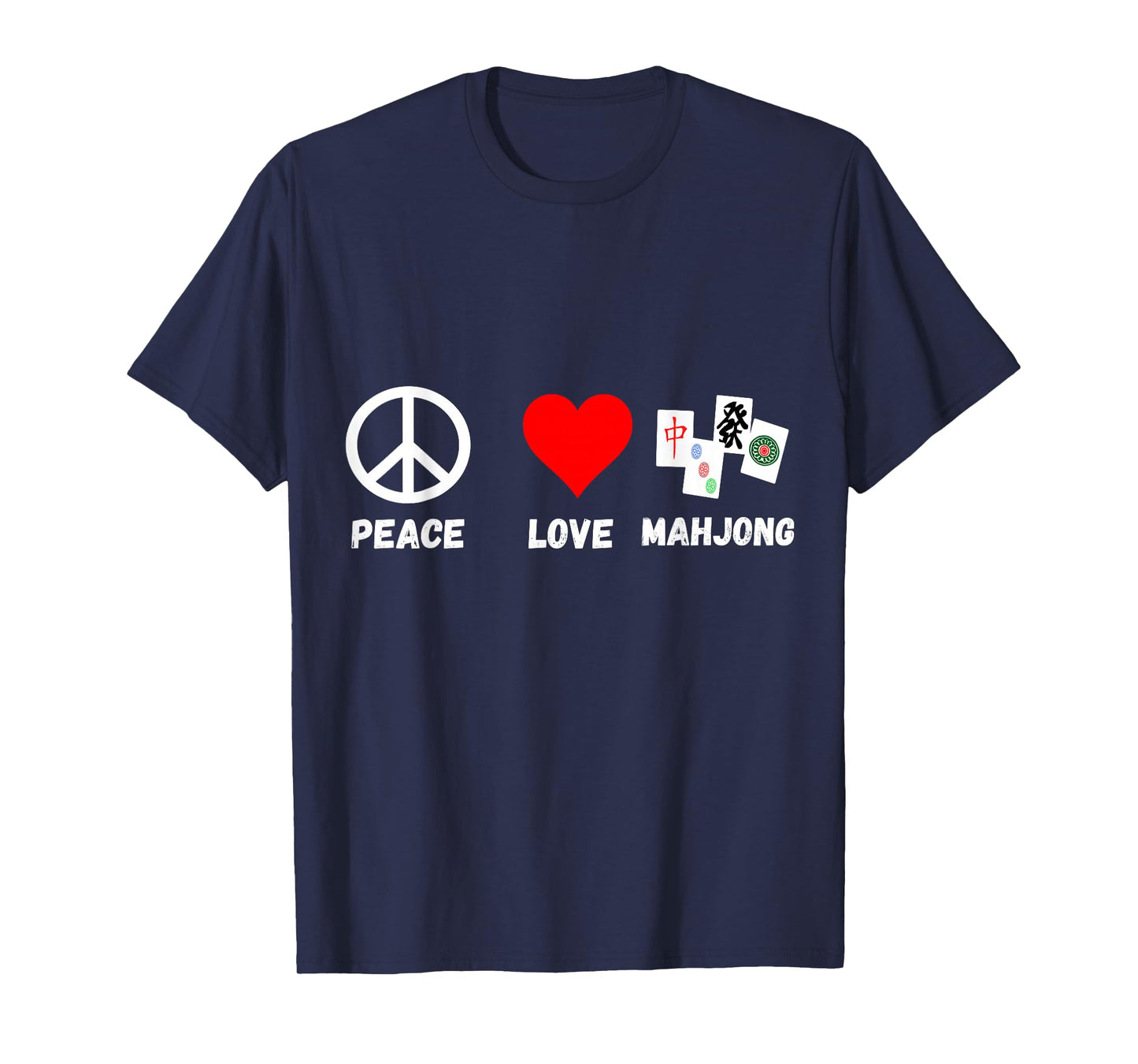 Mahjong Peace Love Playing Mah Jongg Player Majiang T-Shirt