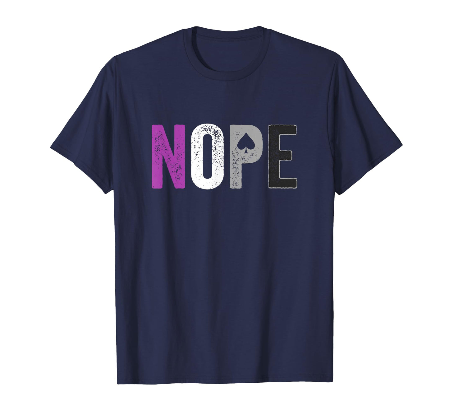 Nope Asexual Pride Shirt - Asexuality ACE Flag Ally Gift T-Shirt