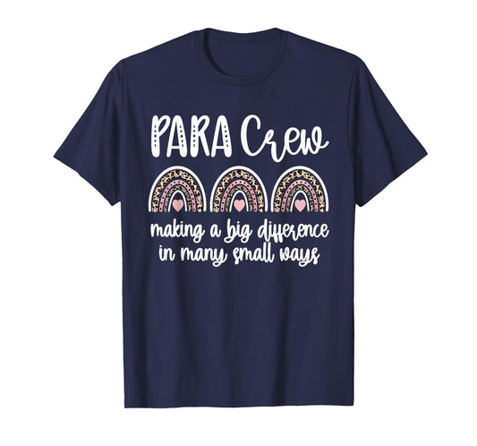 Para Crew Rainbow Parapro Teacher Paraprofessional Team T-Shirt