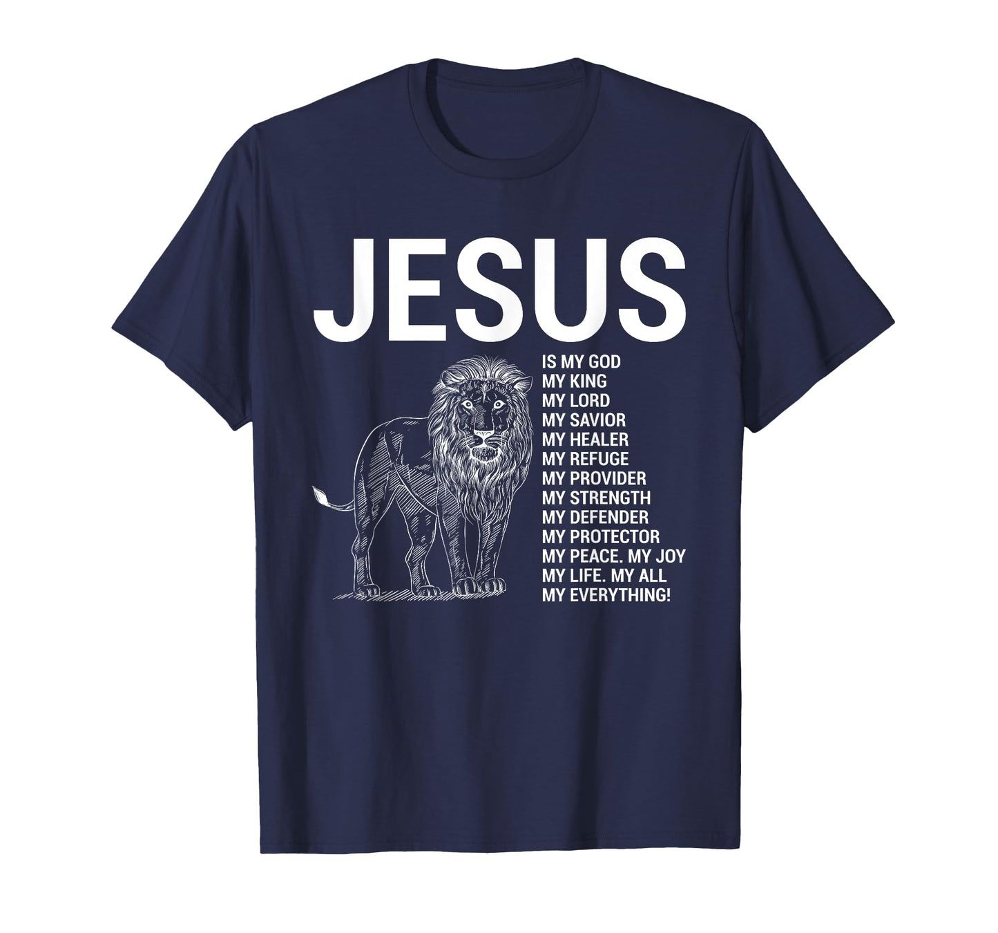 Lion Christian Jesus Is My God King, Lord, and Savior T-Shirt