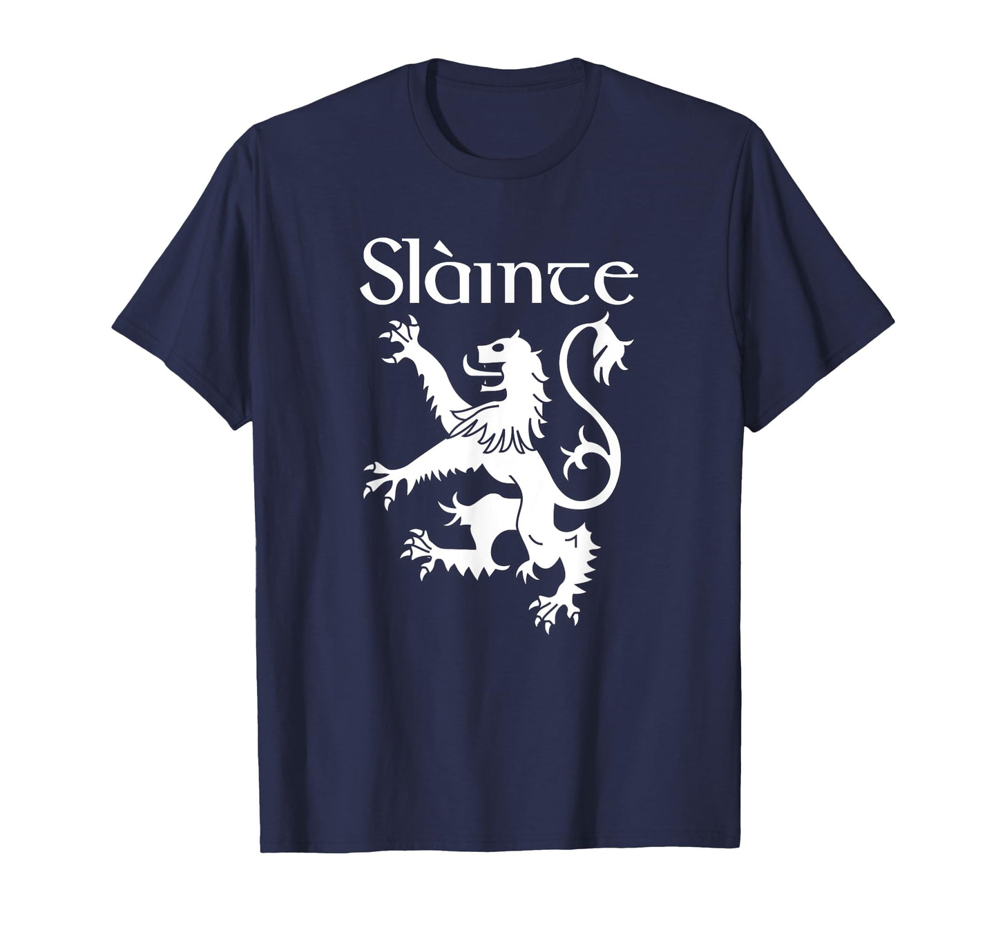Slainte Cheers In Scots Gaelic Shirt Scottish Lion Rampant T-Shirt
