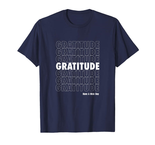 GRATITUDE T-Shirt