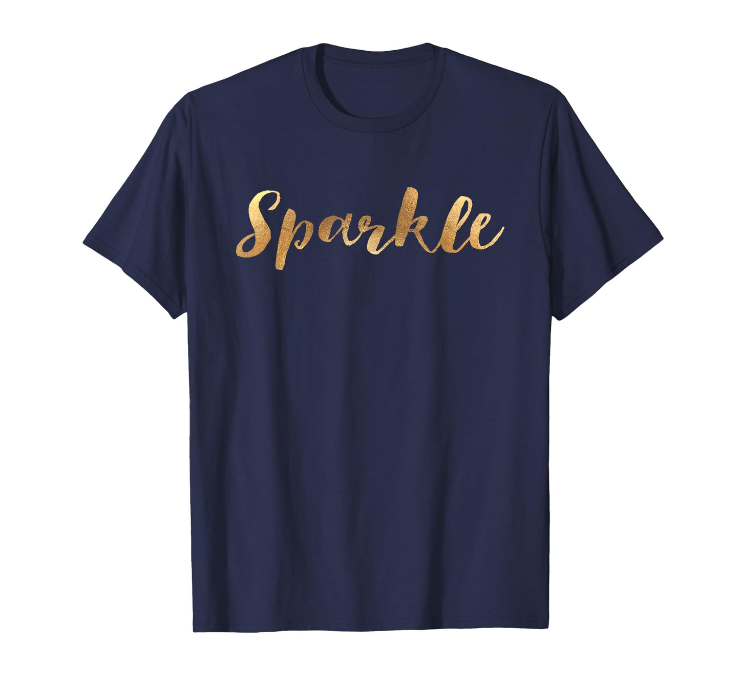 Sparkle in Gold-colored lettering - Scandi T-Shirt