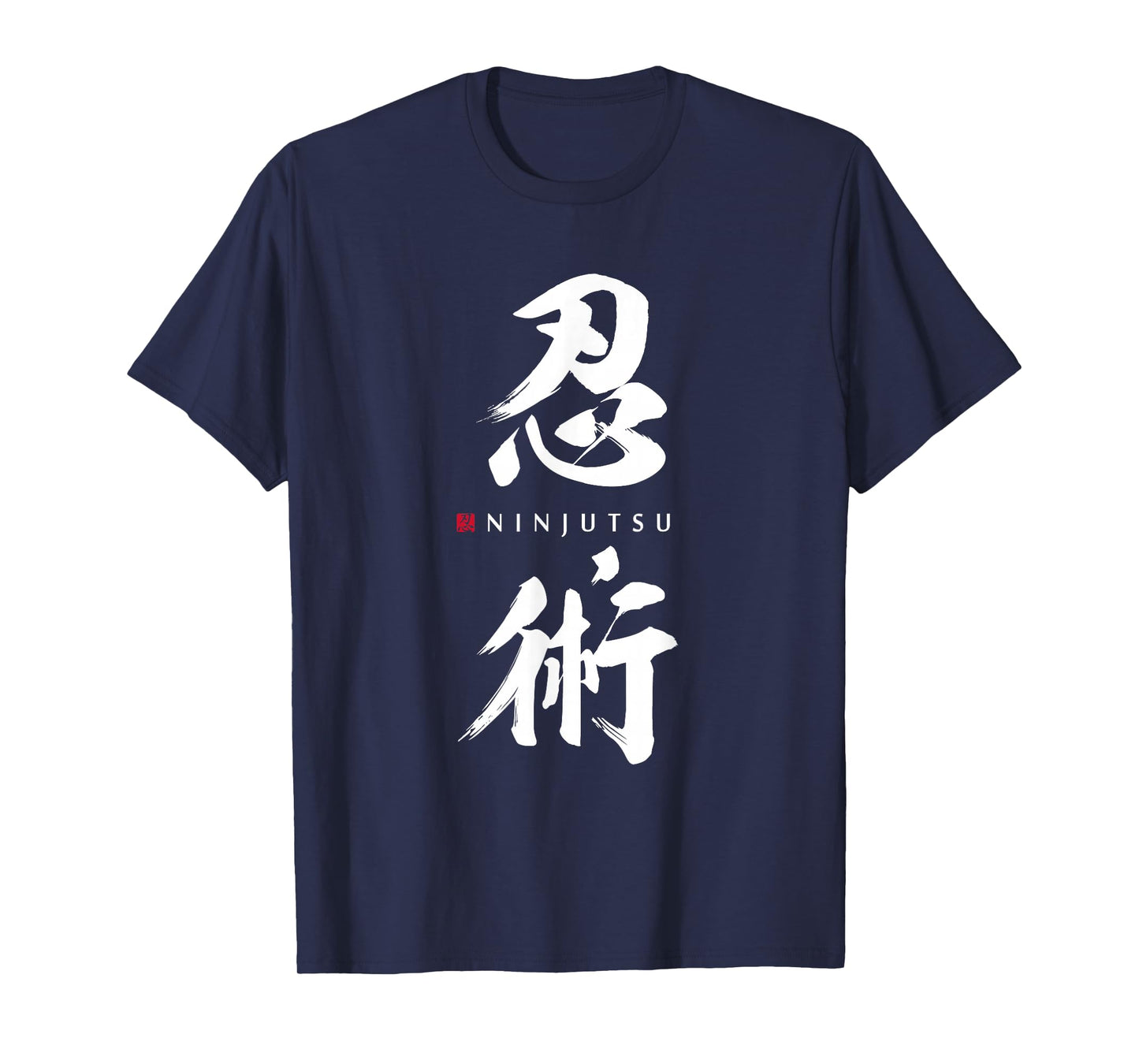 Ninjutsu Kanji - Japanese Traditional Martial Art of Ninja T-Shirt