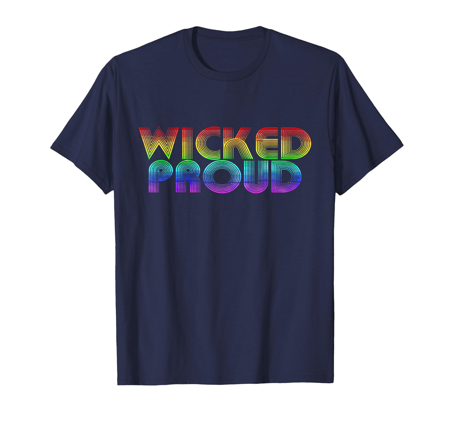 Wicked Proud Boston Gay Pride Rainbow LGBTQ Support T Shirt T-Shirt
