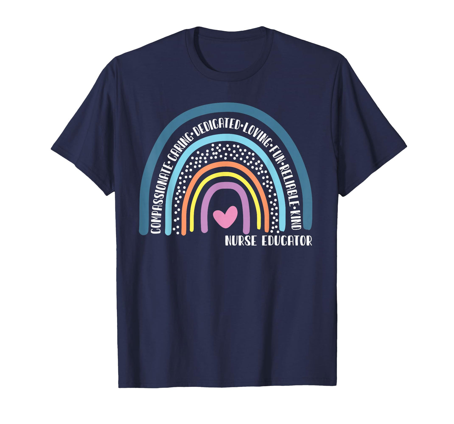 Nurse Educator Cute Rainbow T-Shirt