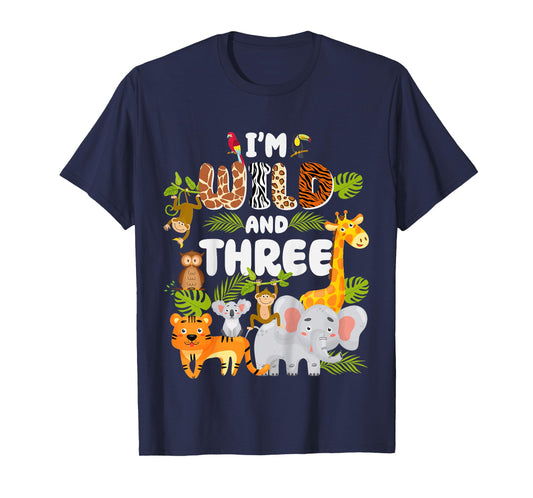 Wild and Three 3 Year Old 3rd Birthday Safari Jungle Animal T-Shirt