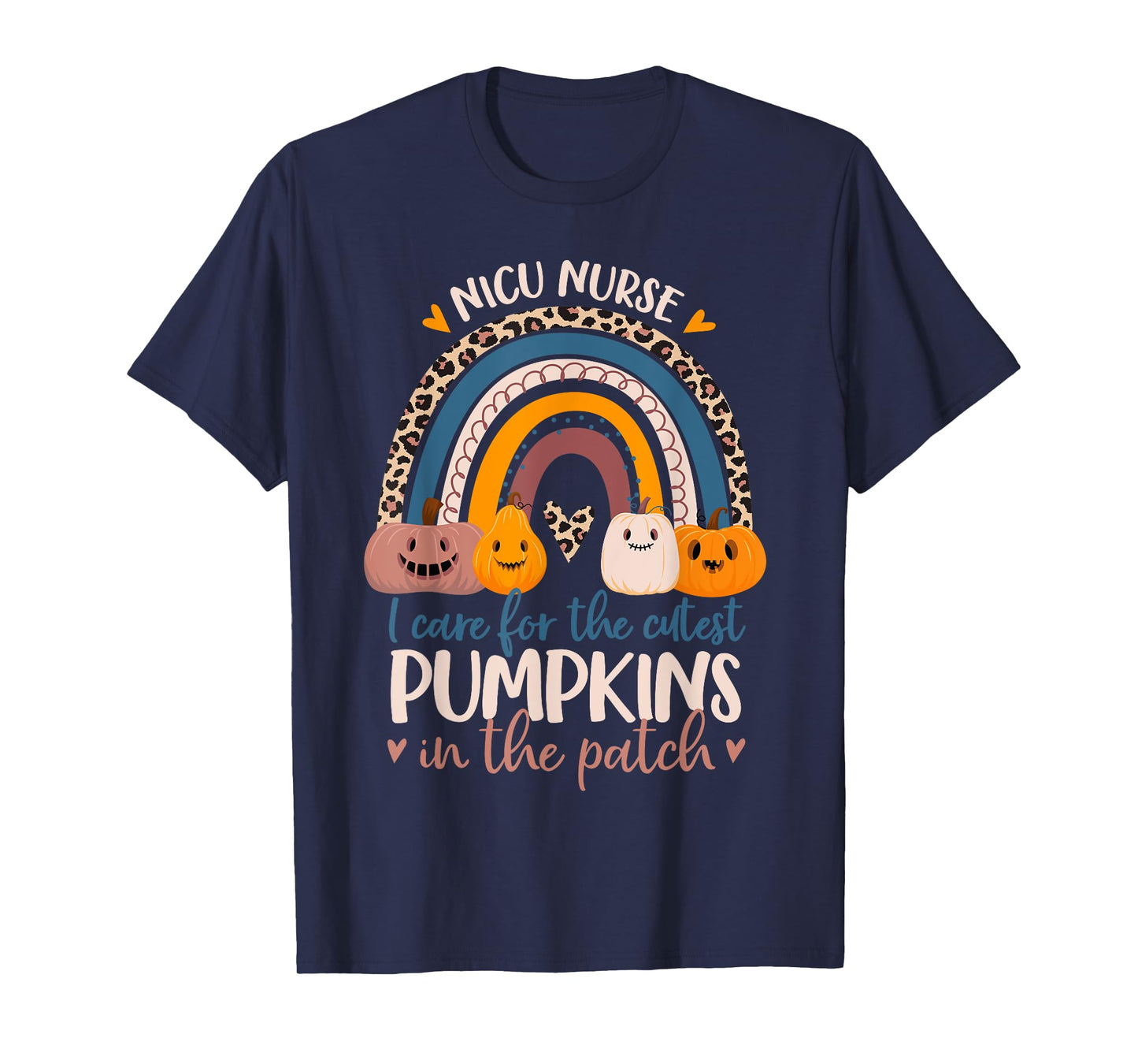 NICU Nurse Cutest Pumpkins In The Patch Rainbow Halloween RN T-Shirt