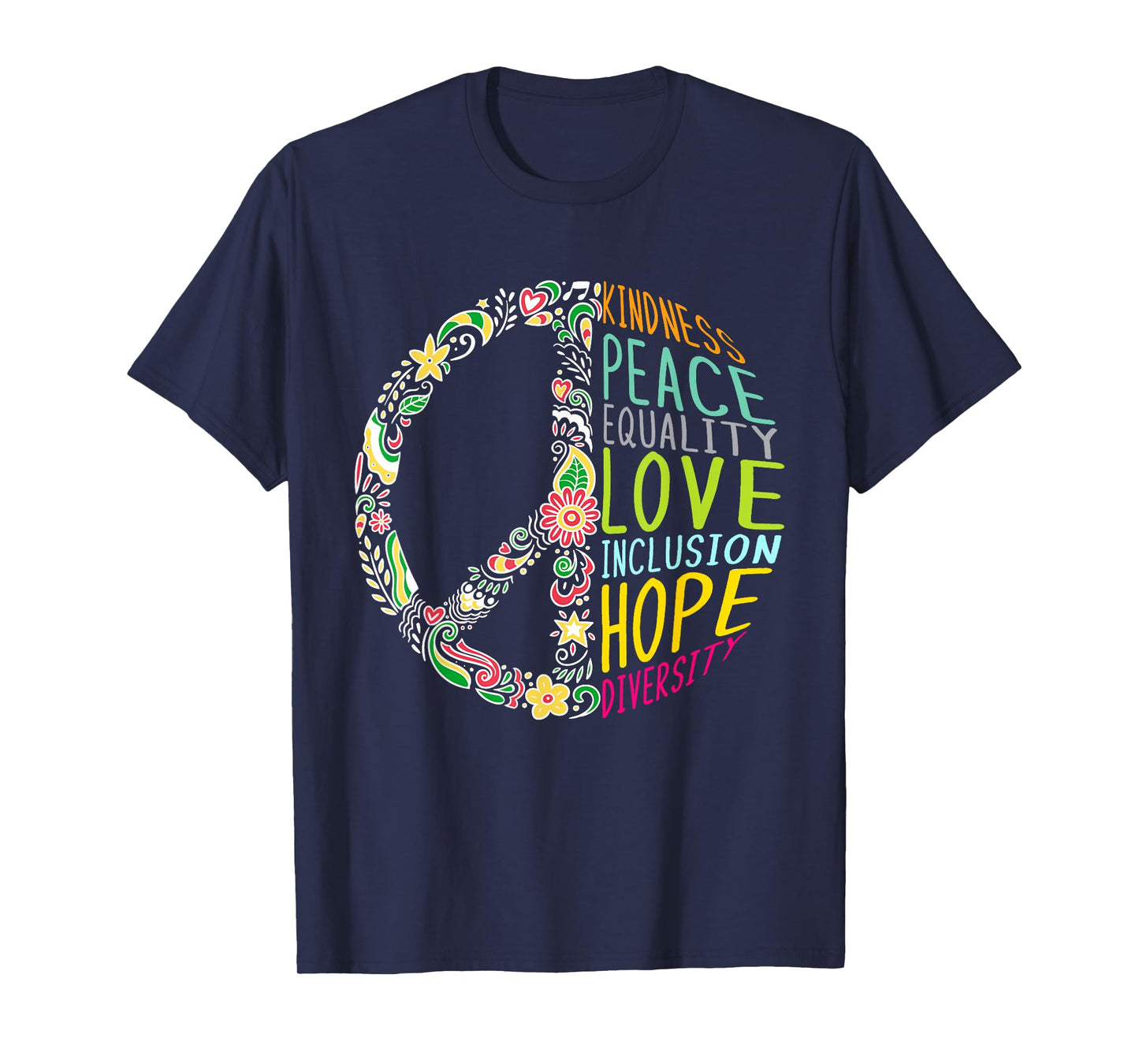 Human Rights - Kindness Peace Equality Inclusion Diversity T-Shirt
