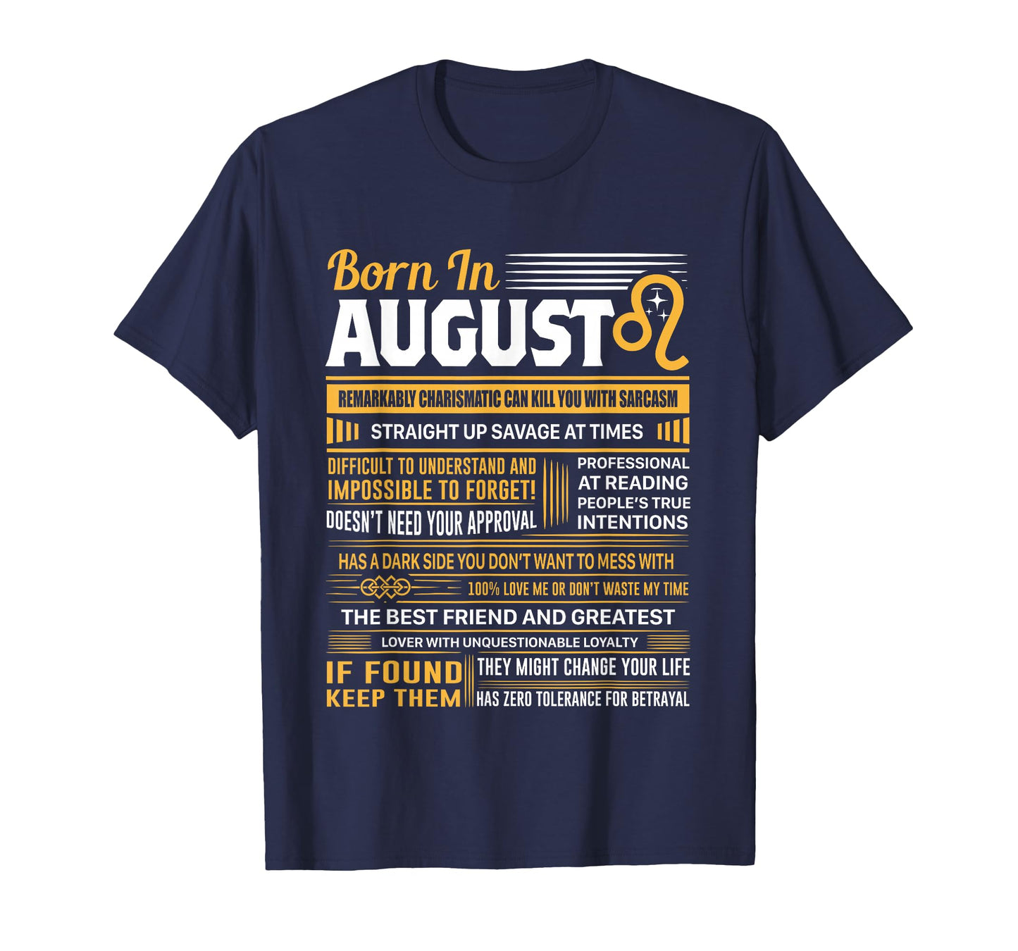August Birthday Gifts - Born in August Leo T-Shirt T-Shirt