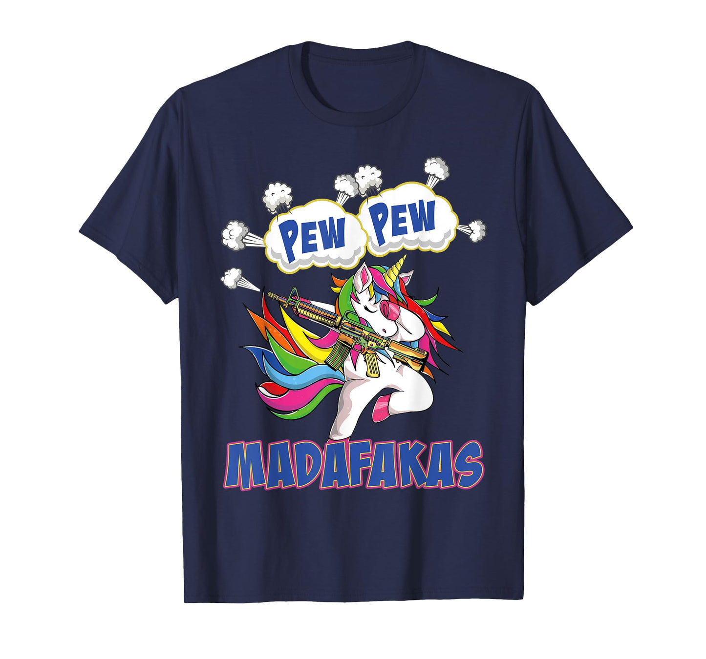 Pew Pew Madafakas Unicorn with Machine Gun T-Shirt