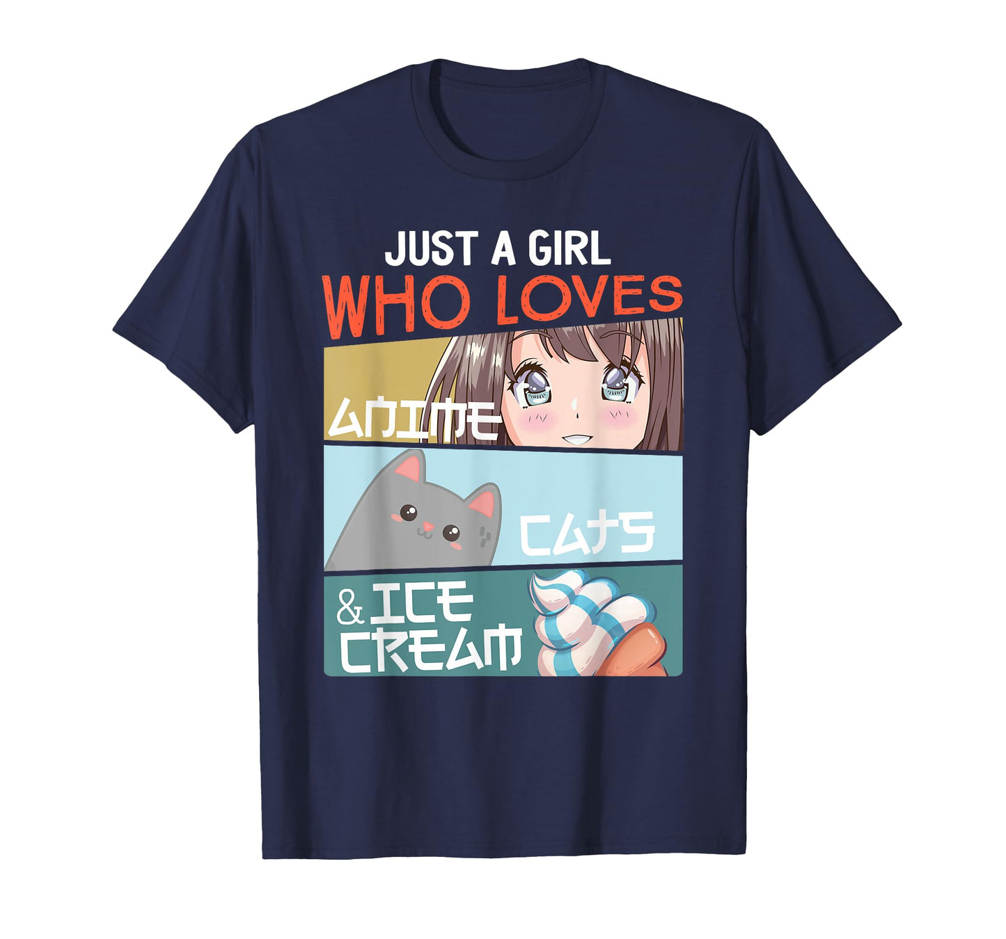 Just A Girl Who Loves Anime Cats Ice Cream Otaku Manga Lover T-Shirt