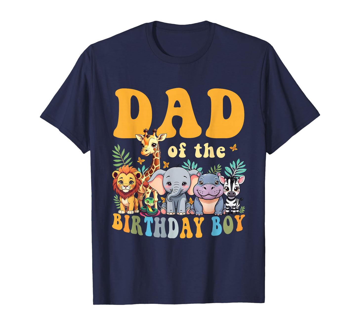 Dad of The Birthday Boy Kids Safari Jungle Animal Matching T-Shirt