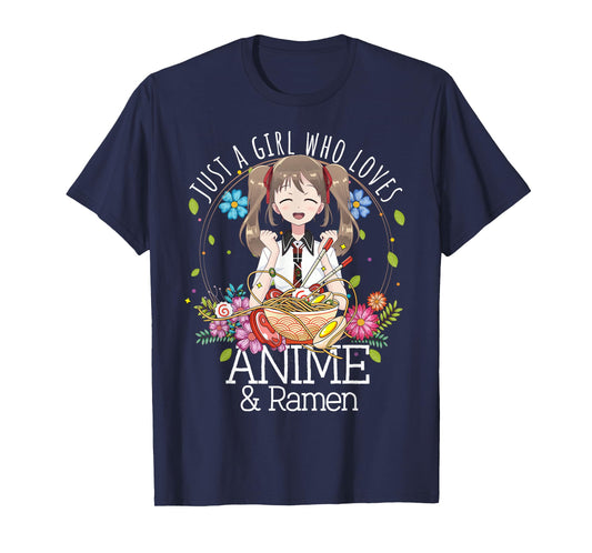 Just A Girl Who Loves Anime and Ramen Manga Lover Otaku T-Shirt