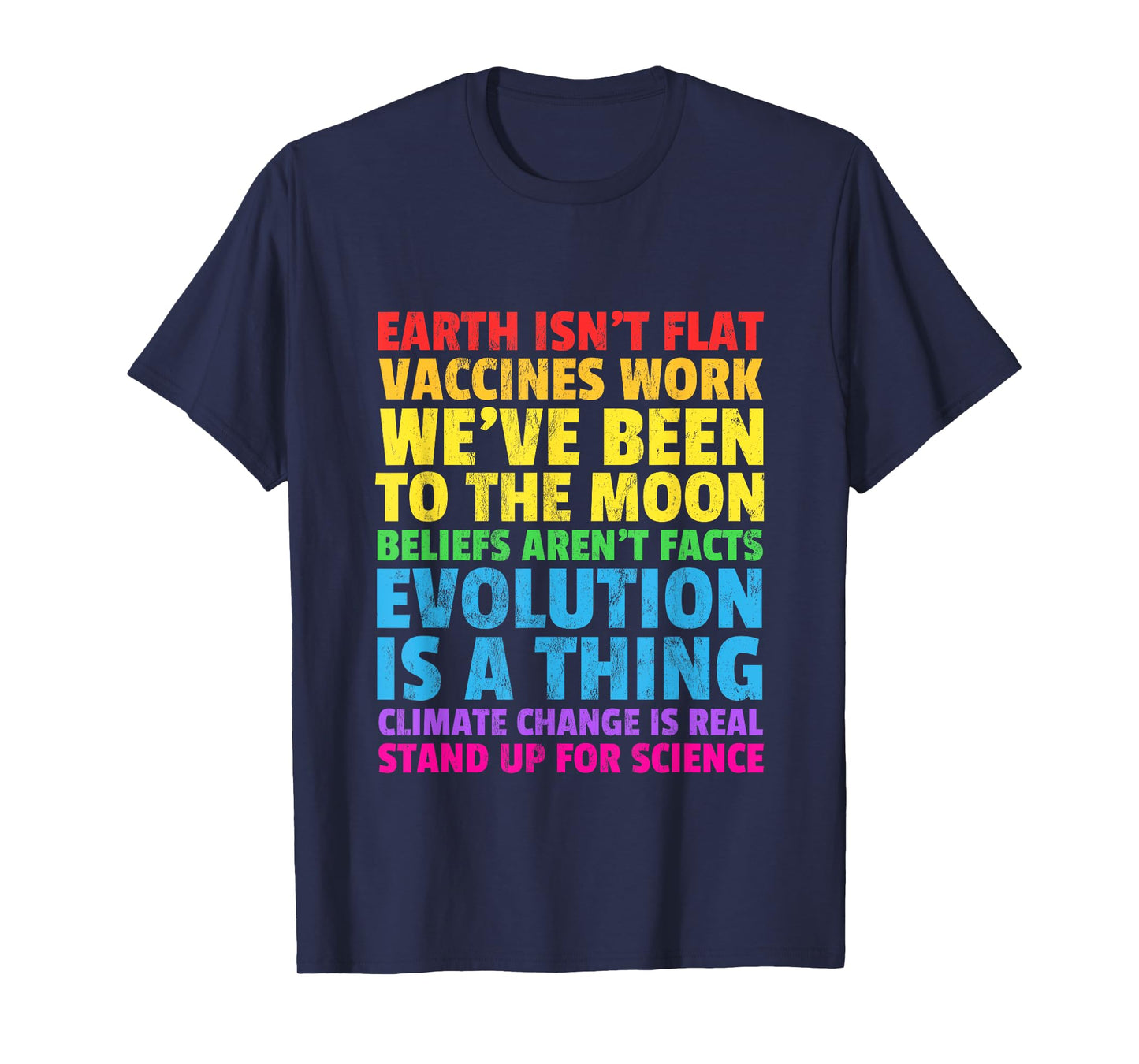 EARTH ISN'T FLAT STAND UP FOR SCIENCE REAL TShirt Earth Day