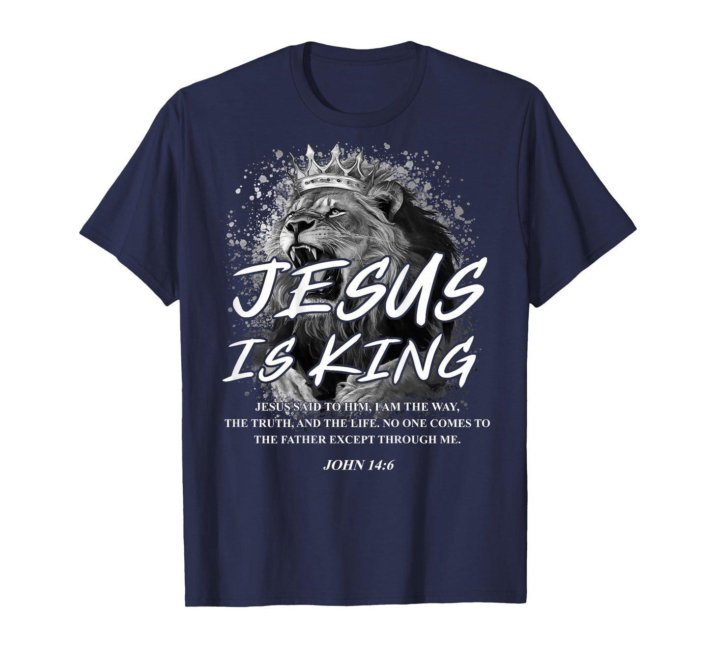 Jesus is King John 14:6 Costume Christian Lion (On Back) T-Shirt
