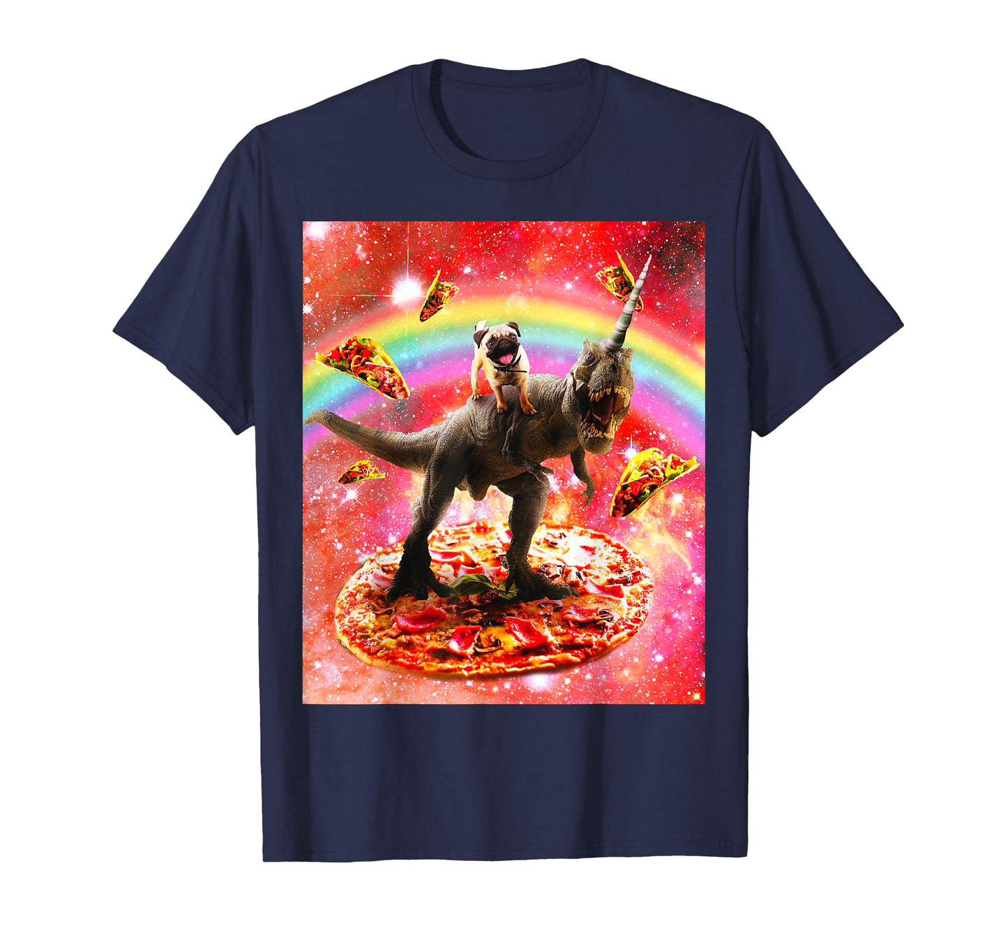 Space Pug Riding Dinosaur Unicorn - Pizza & Taco T-Shirt