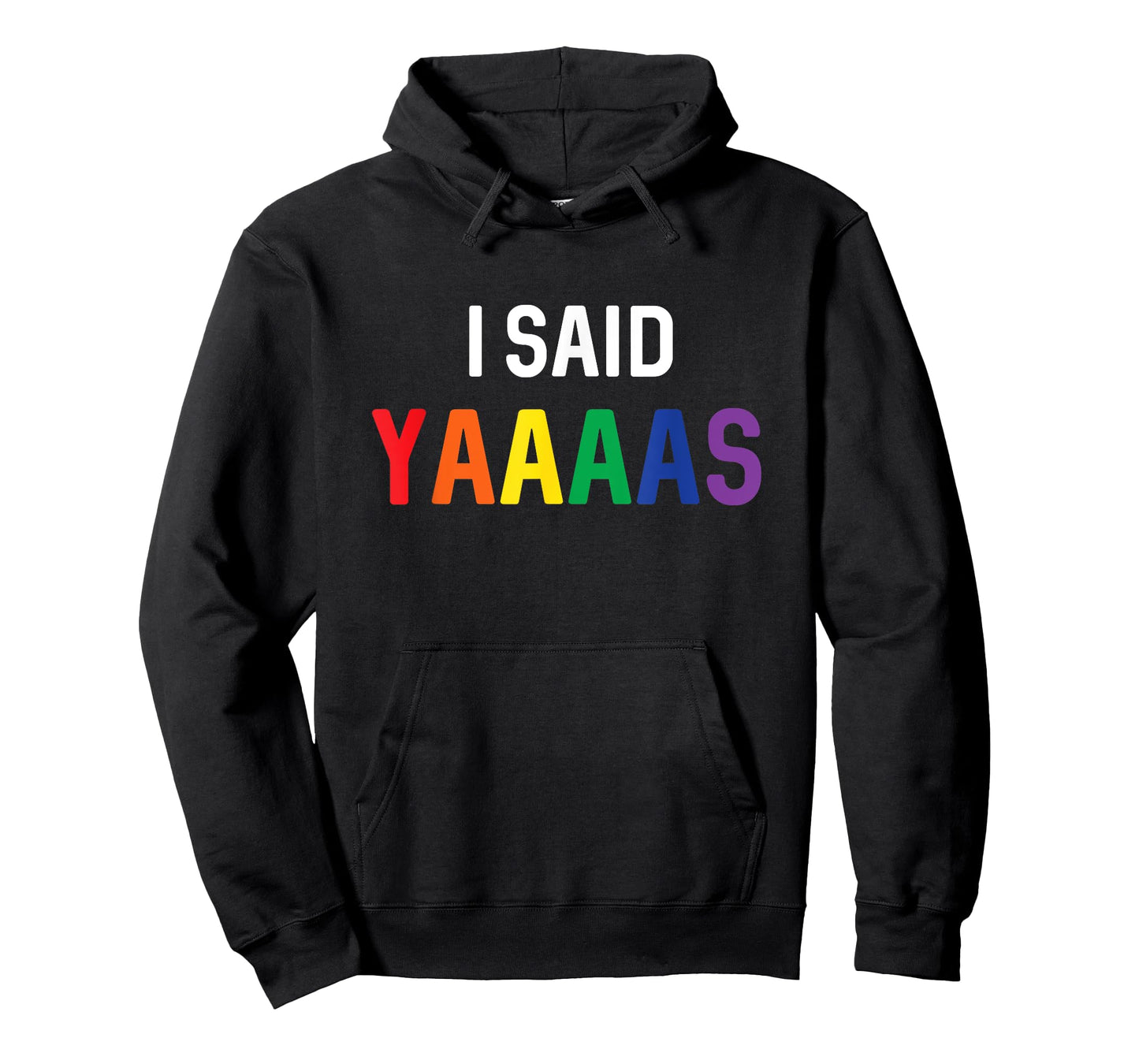 I Said Yaaaas Gay Engagement Pride Rainbow Marriage T-Shirt