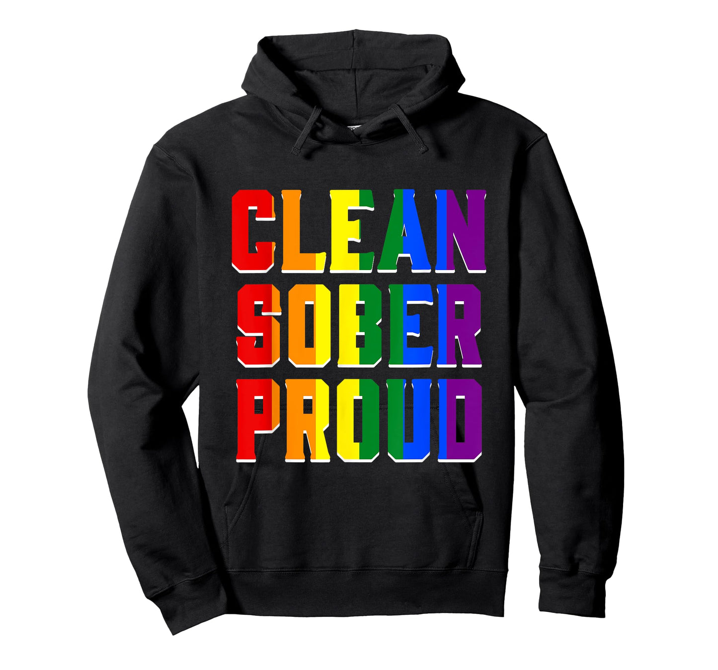 Clean Sober Proud T Shirt Funny LGBT Parade LGBT Pride Tee T-Shirt