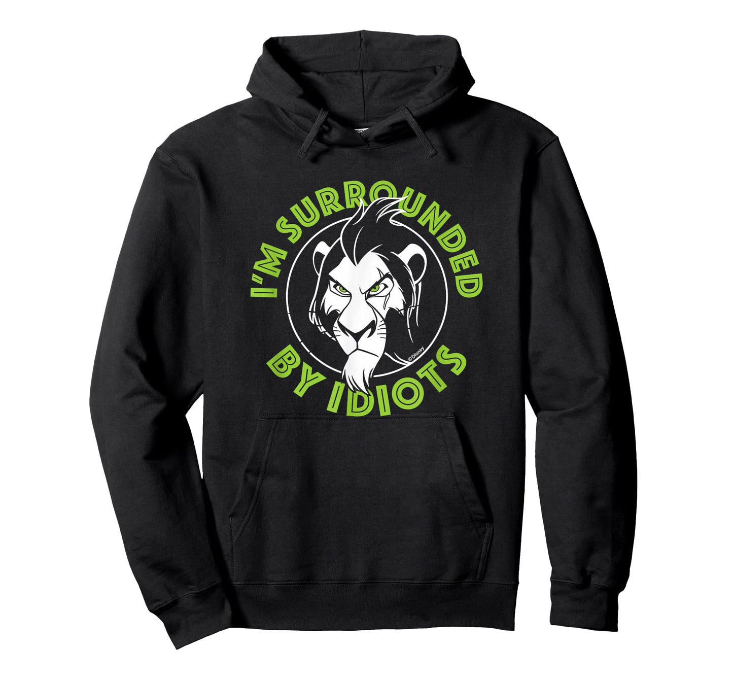 Lion King - Scar: I'm Surrounded by Idiots T-Shirt