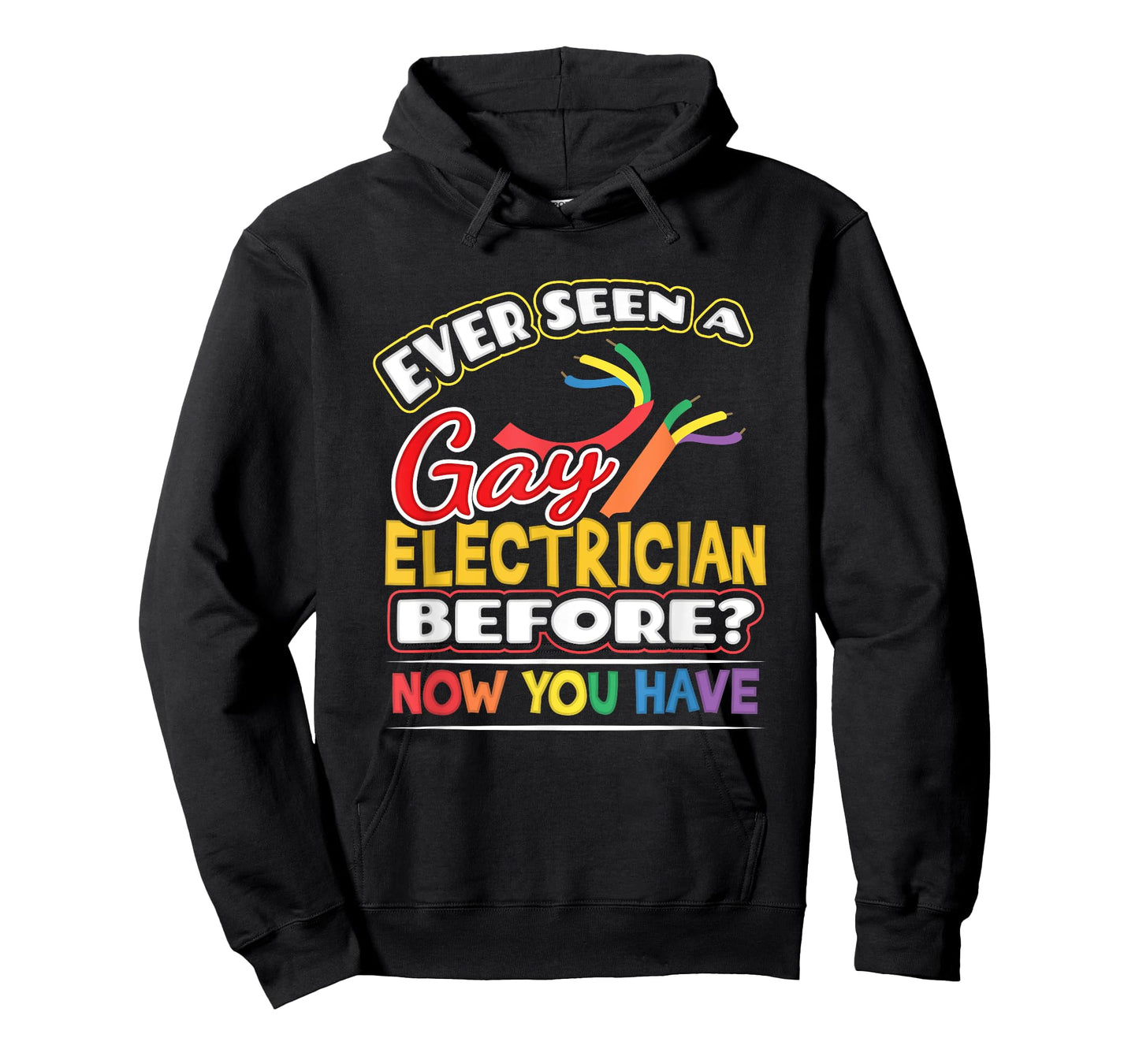 Ever Seen a Gay Electrician Before Pride Week Shirt LGBT
