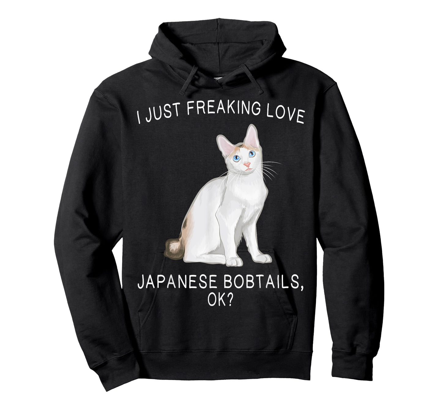 I Just Freaking Love Japanese Bobtails Ok? Cats Gift T-Shirt