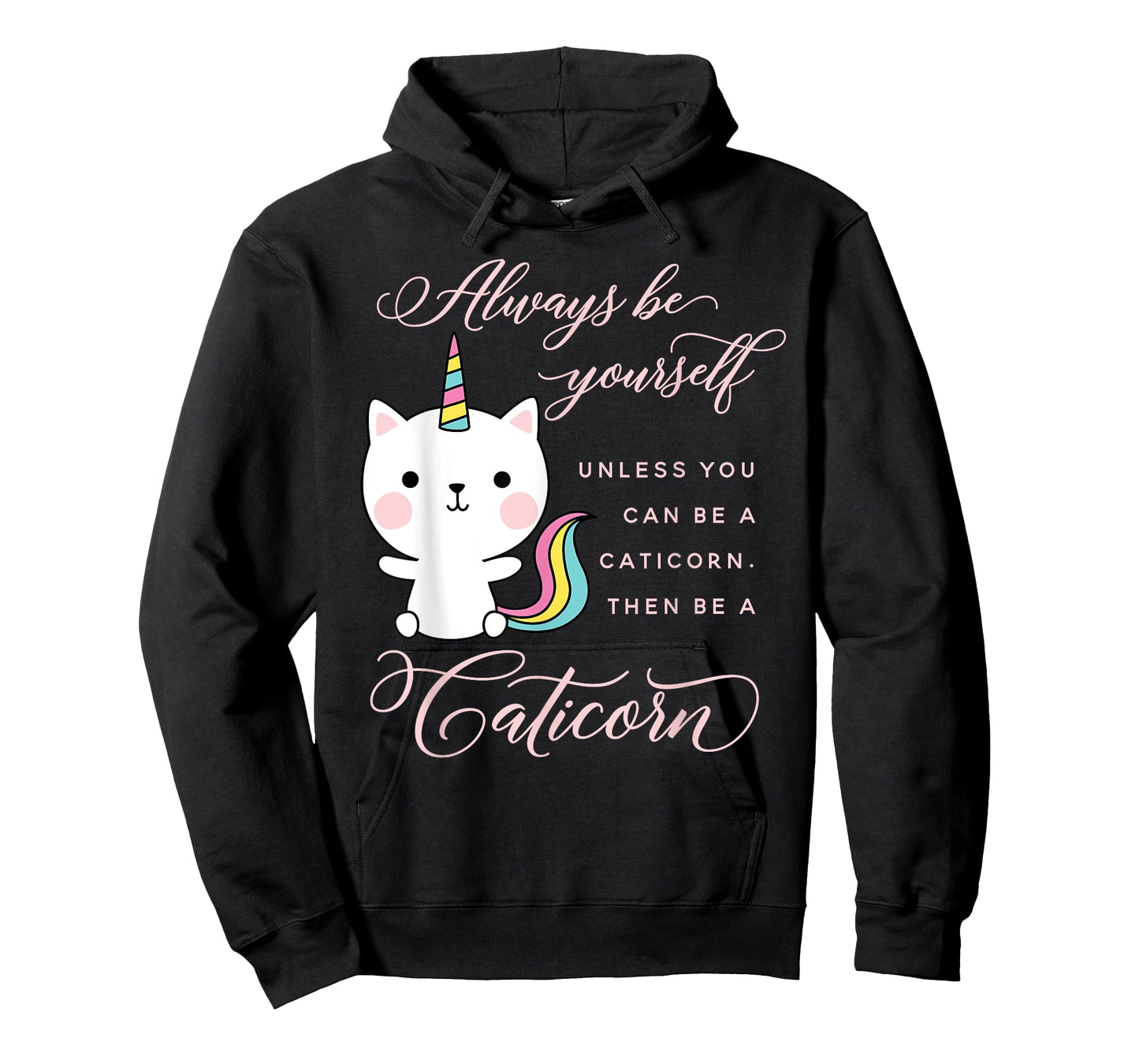 Always Be A Caticorn Cat Unicorn Rainbow Kittycorn Cute Men Women Girls Kids T-Shirt