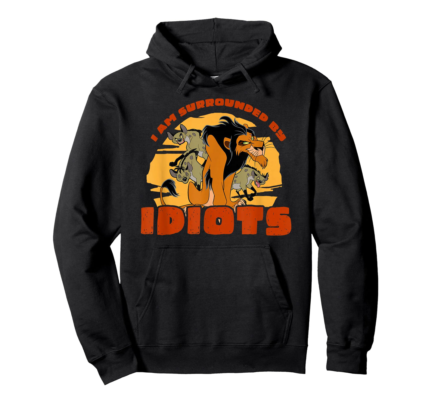 Disney The Lion King Scar I’m Surrounded by Idiots T-Shirt
