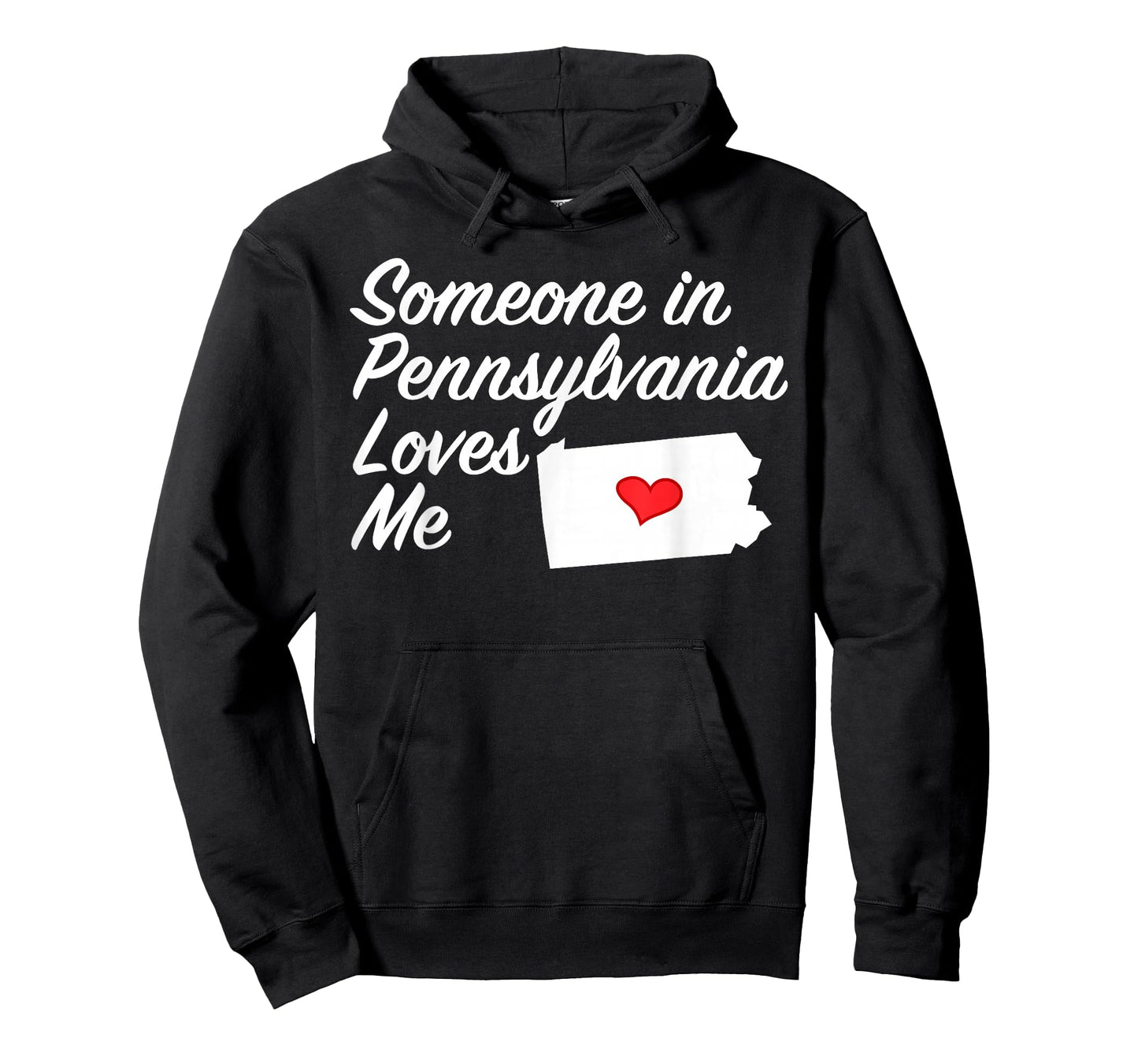 Someone in Pennsylvania Loves Me - T-Shirt | Precious Gift T-Shirt