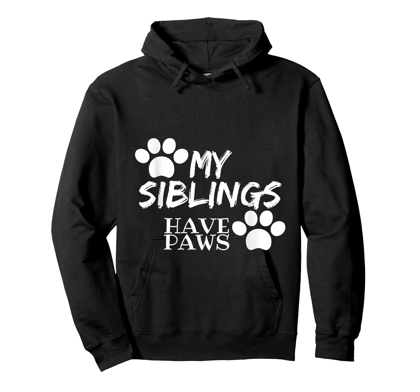 My Siblings Have Paws T-Shirt Perfect For Kids And Adults T-Shirt