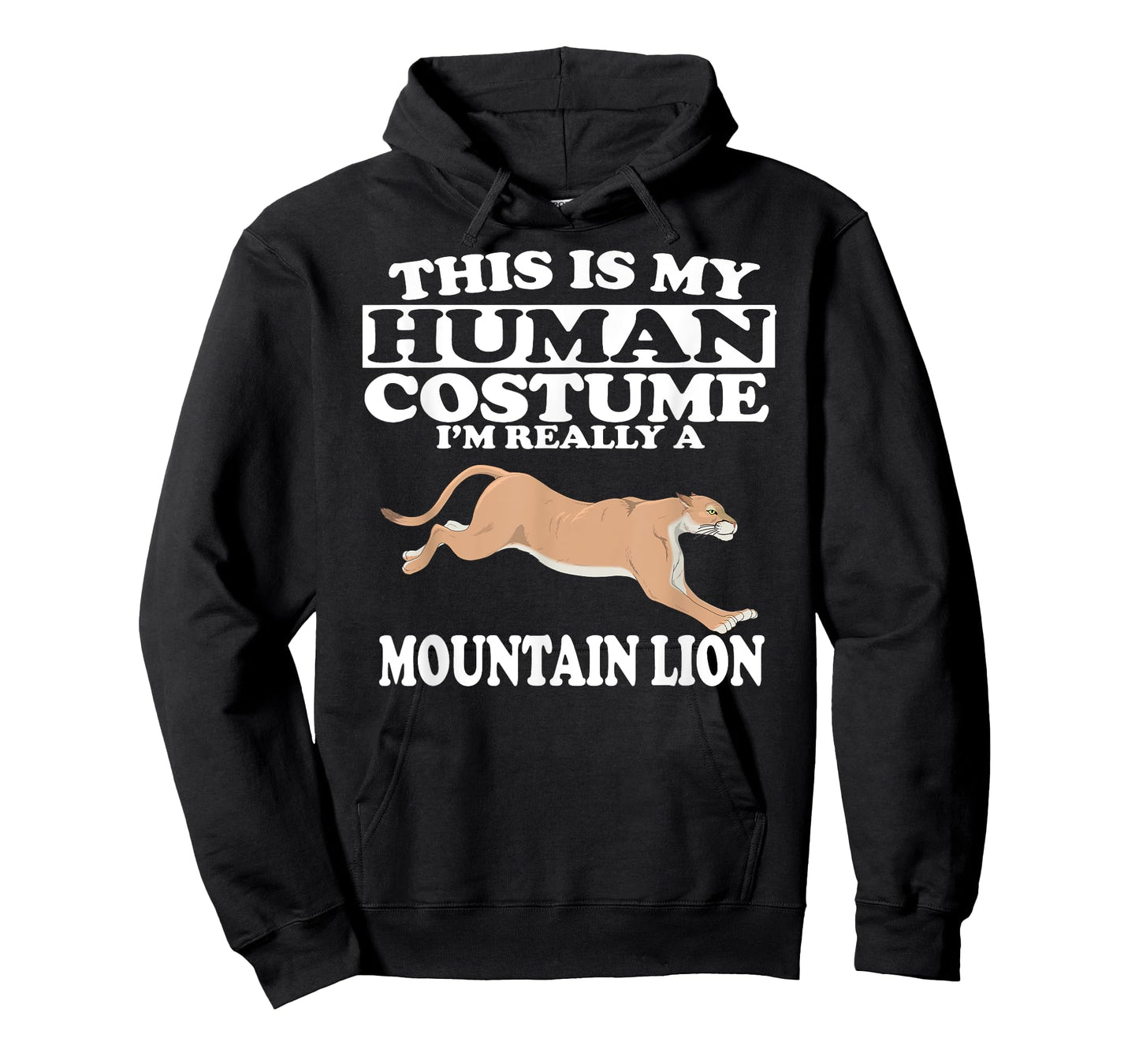 This Is My Human Costume I'm Really a Mountain Lion T-Shirt T-Shirt