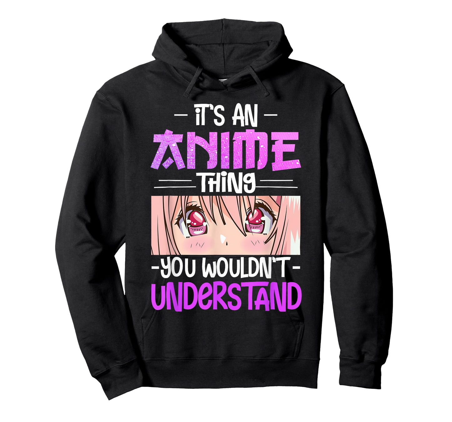 It's An Anime Thing You Wouldn't Understand T-Shirt