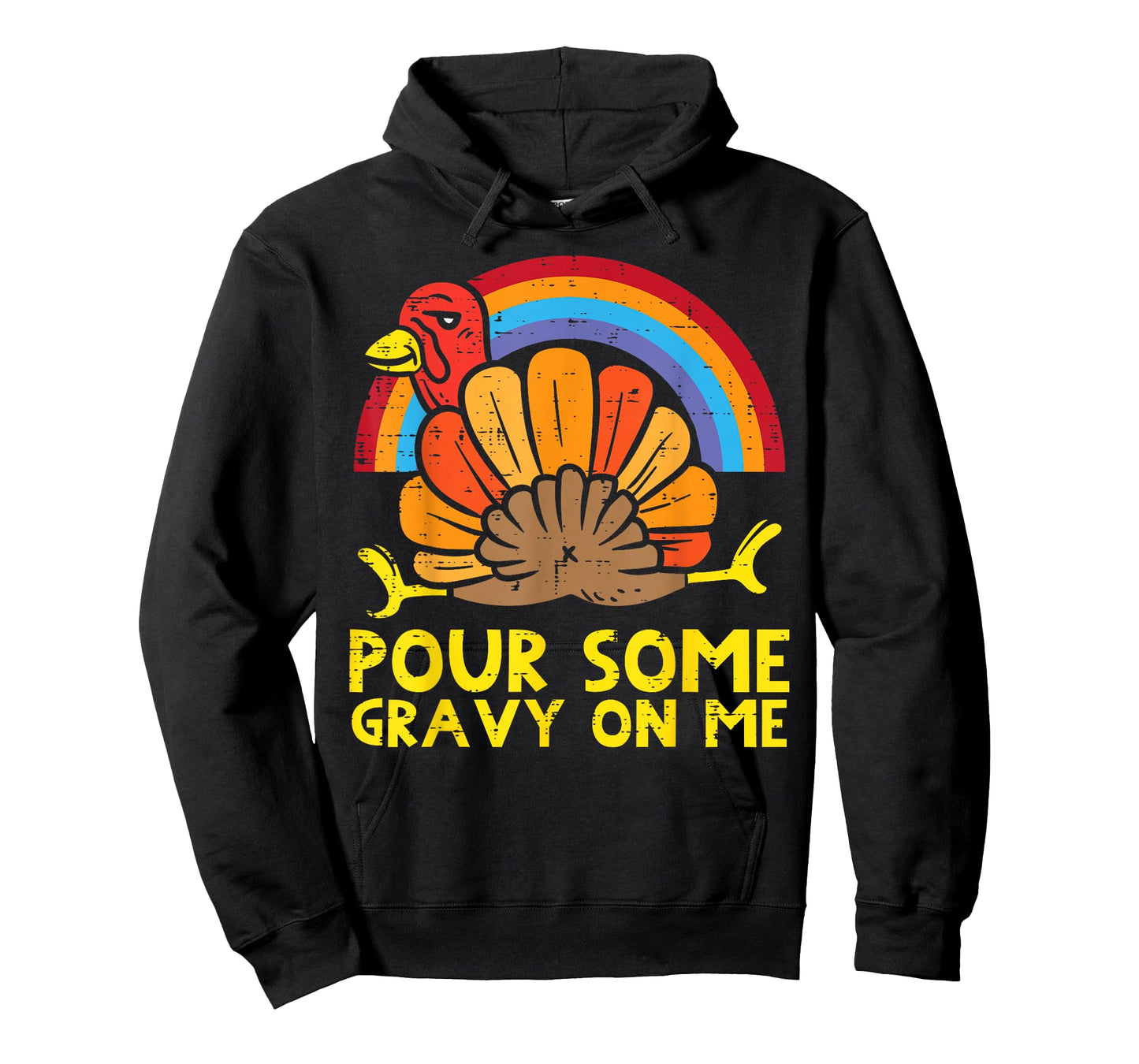 Pour Some Gravy On Me Turkey Rainbow Funny Thanksgiving T-Shirt