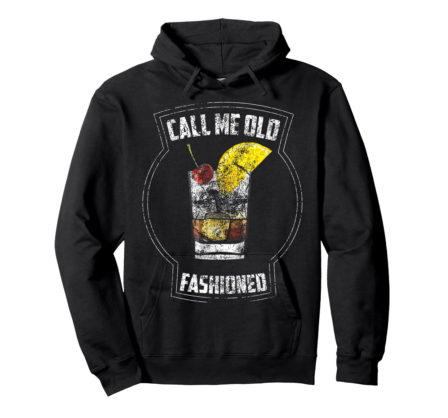 Call Me Old Fashioned | Cool Casual Drinkers Gag Gift T-Shirt