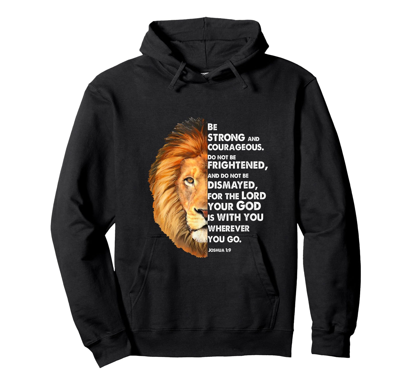 Joshua 1:9 Be a strong and bold lion Christian T-Shirt