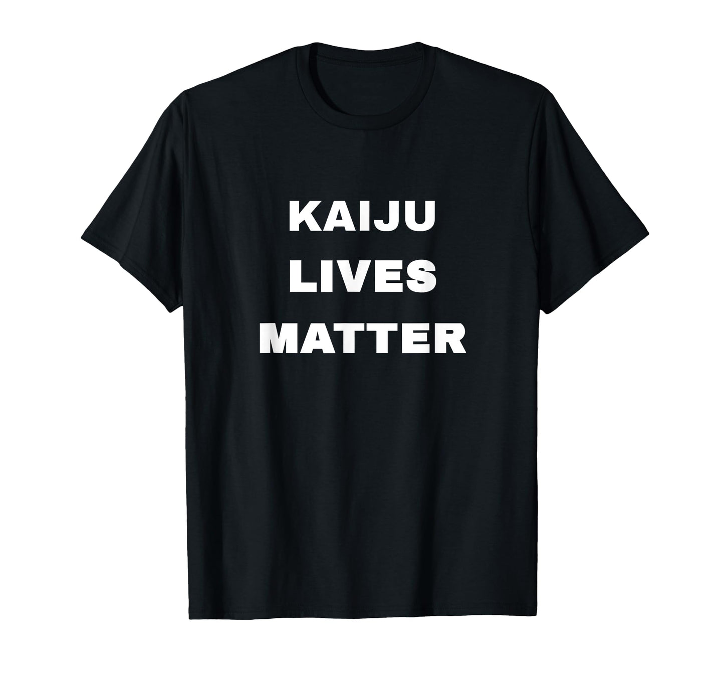 Kaiju Lives Matter T-SHIRT