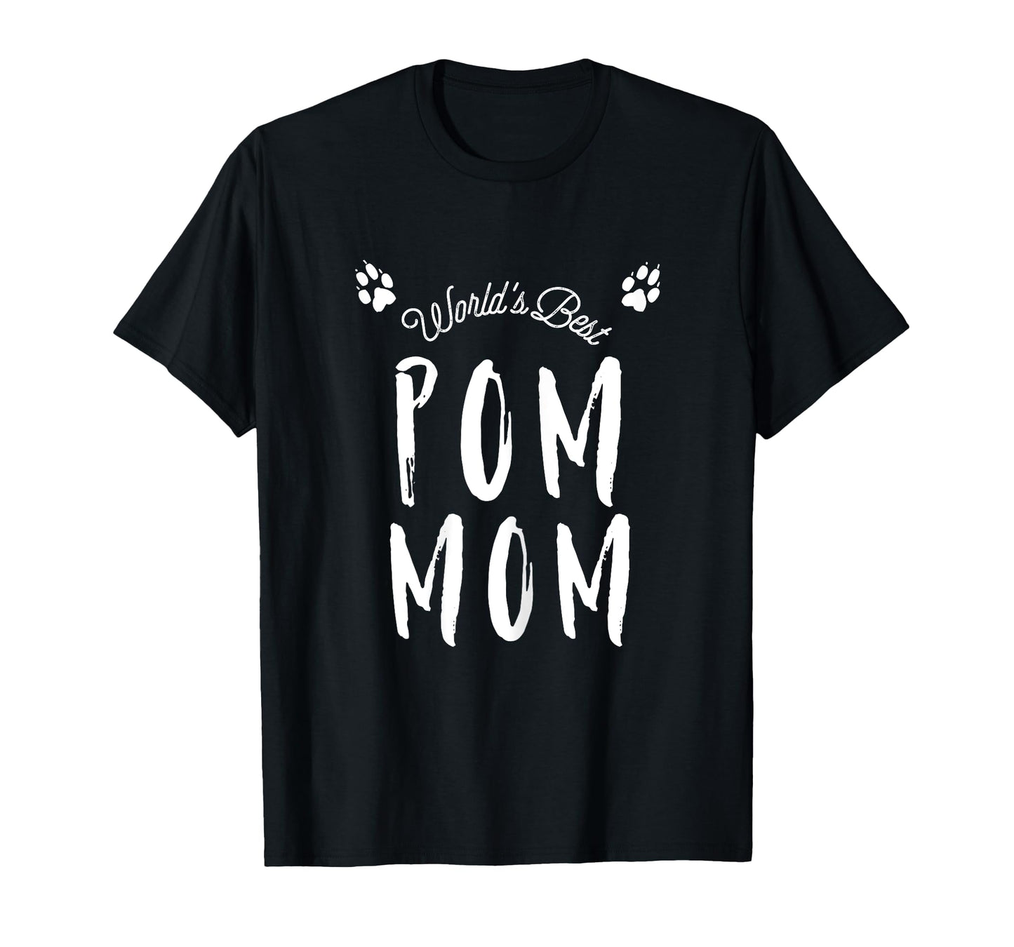 World's Best Pom Mom Cute T-Shirt for Pomeranian Dog Moms T-Shirt for Women