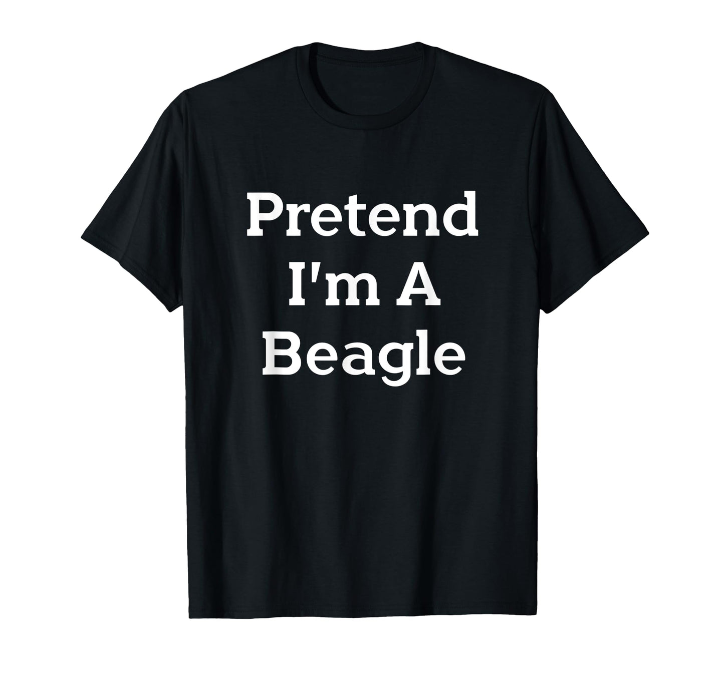 Pretend I'm A Beagle Costume Party Lazy Funny Halloween Dog T-Shirt