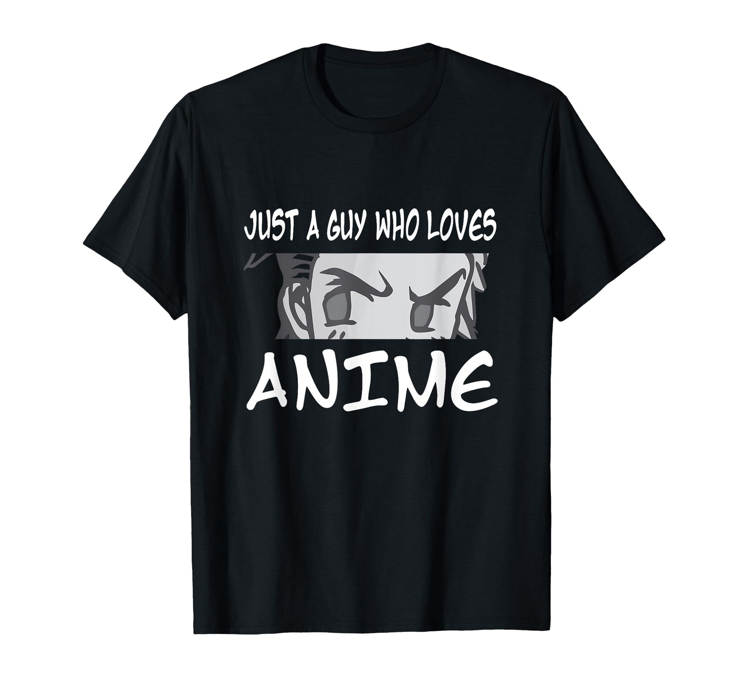Anime for Teen Boy Just A Guy Who Loves Anime T-Shirt