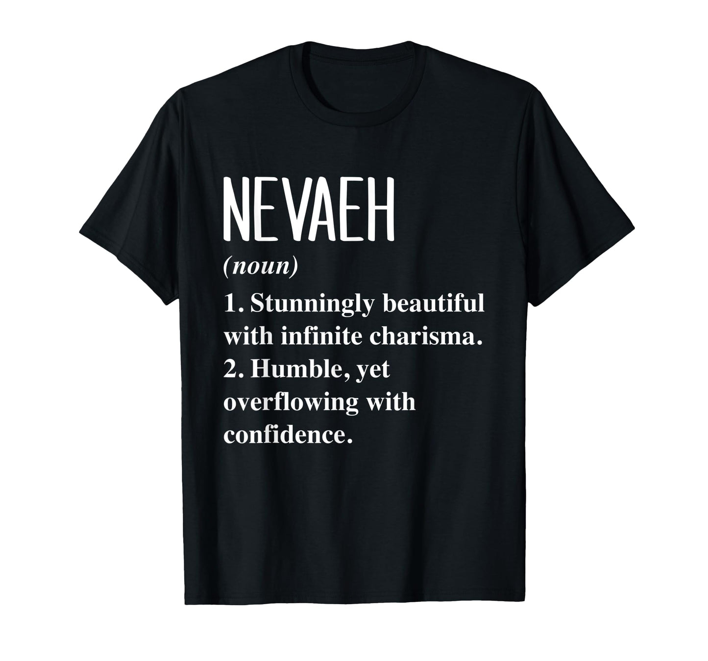 Nevaeh First Name Definition Personalized Gift Idea T-Shirt