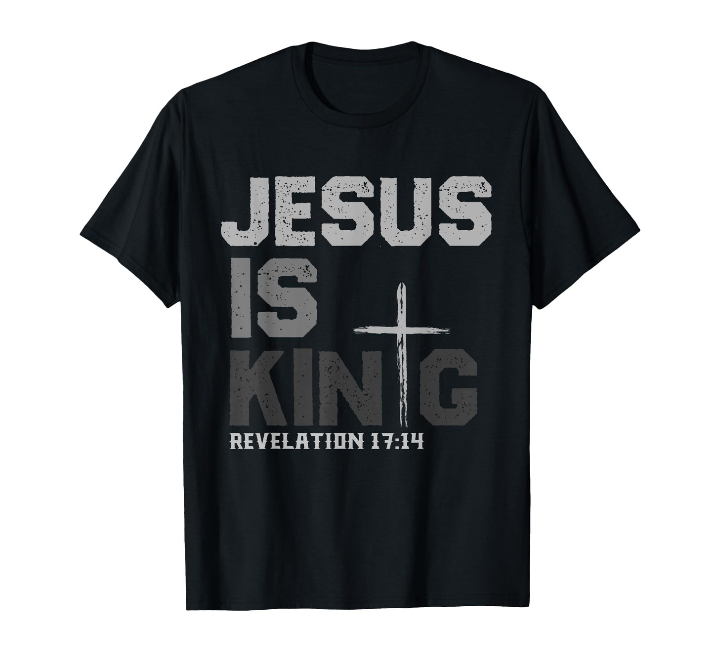 Jesus Is King Bible Scripture Christian REVELATION 17:14 T-Shirt