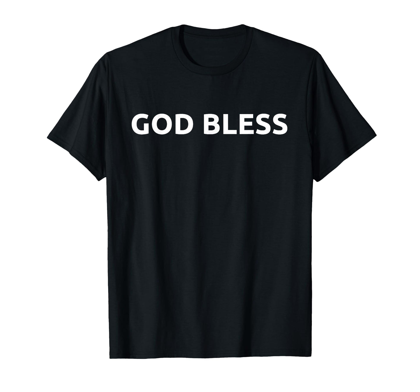 God Bless Message of Blessings, Hope, Inspiration, and Love T-Shirt