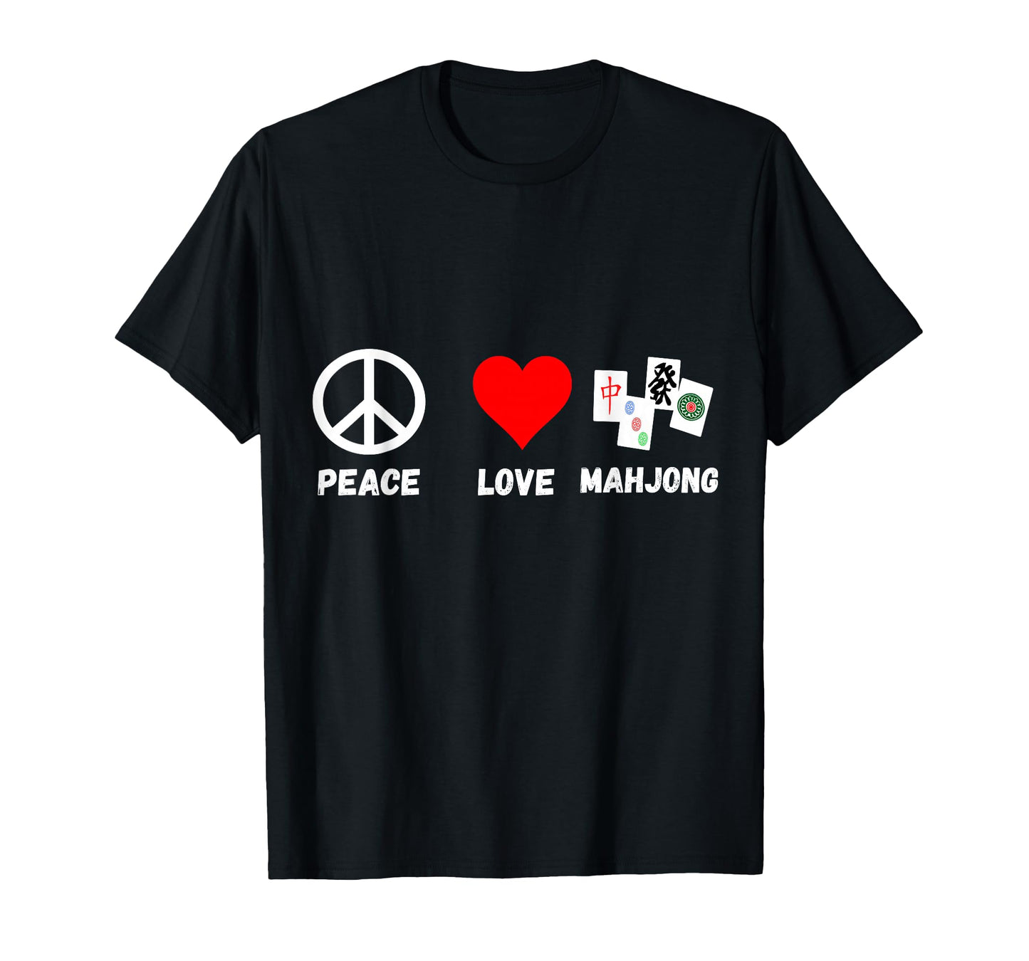 Mahjong Peace Love Playing Mah Jongg Player Majiang T-Shirt
