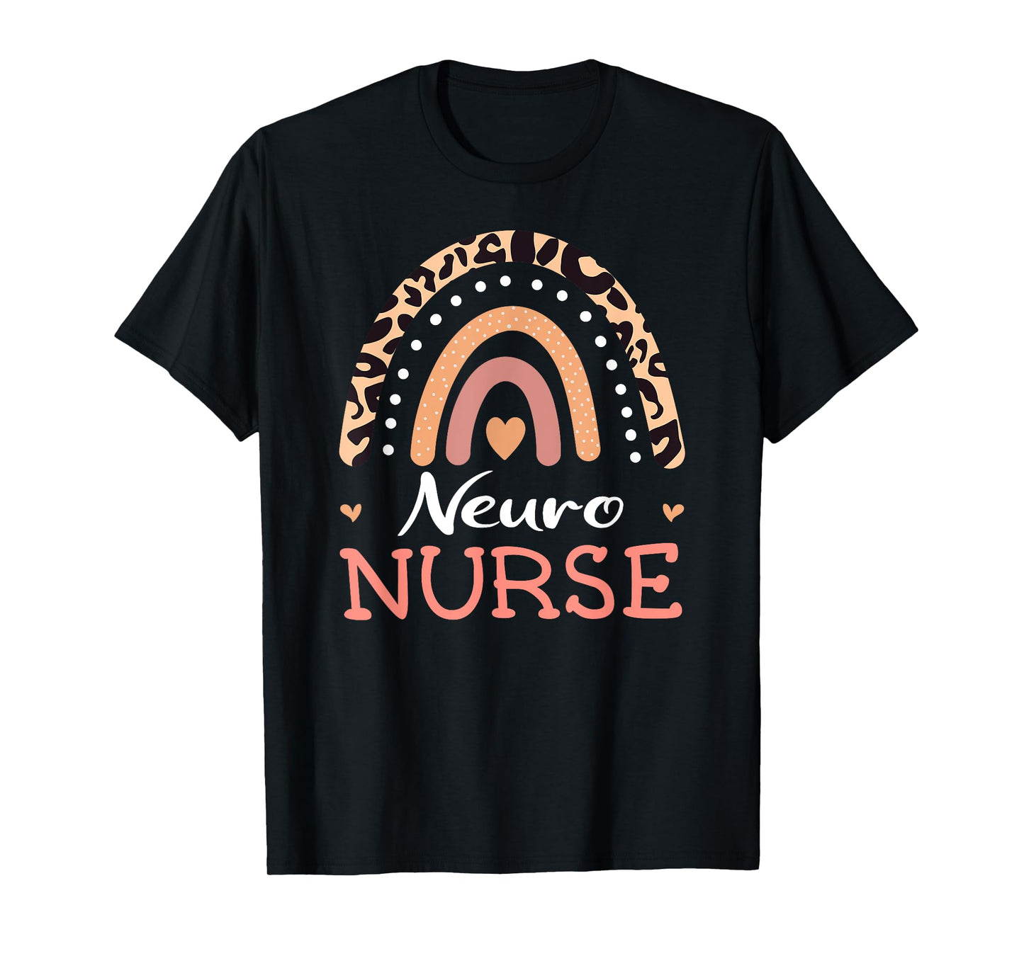 Neuro Nurse Neuroscience Leopard Rainbow Appreciation T-Shirt
