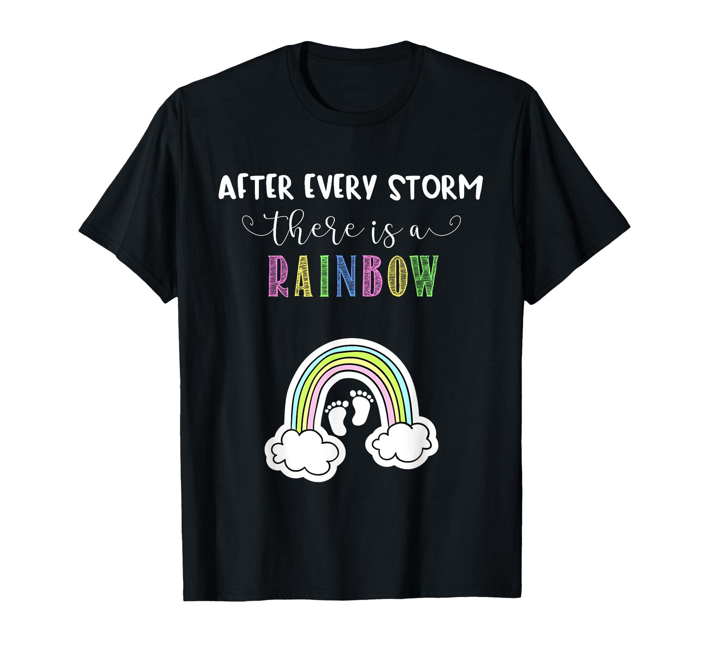 Pregnancy Announcement for Rainbow Baby After Storm Pregnant T-Shirt